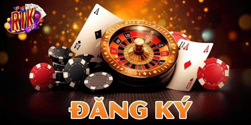 Những lợi ích khi đăng ký rikvip